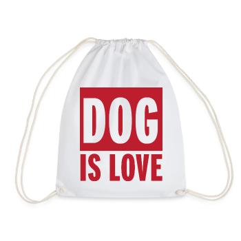 Dog Is Love Bold Dog Lover Quote Design - Turnbeutel - Weiß - Vorne