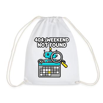 404 Weekend Not Found Roboter - Turnbeutel - Weiß - Vorne