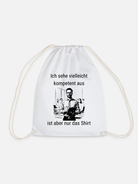 Kompetentes Shirt - Turnbeutel - Weiß