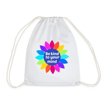 Be kind to your mind - Drawstring Bag - white - Front