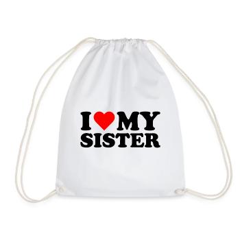 I love my Sister Gift - Drawstring Bag - white - Front
