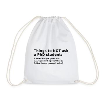Things to ask for PhD student gift - Drawstring Bag - white - Front