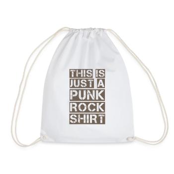 This is just a Punk Rock Shirt Punker Anarchie Ges - Drawstring Bag - white - Front