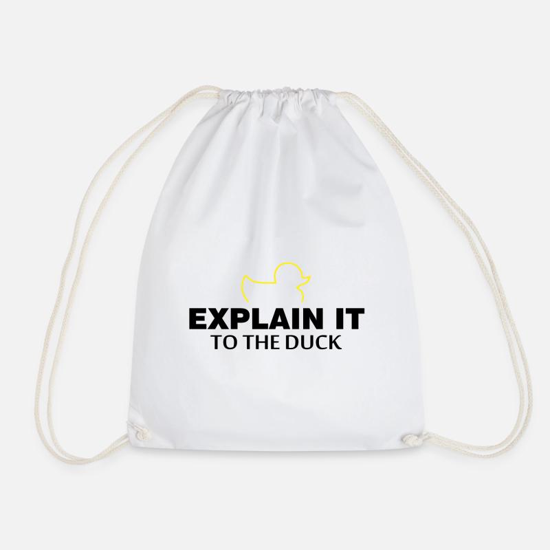 Explain it to the duck Nerd Programmierer Geschenk - Turnbeutel - Weiß