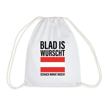 Blad is wurscht schiach warat oasch Geschenk - Turnbeutel - Weiß - Vorne