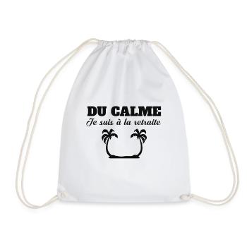 DU CALME JE SUIS A LA RETRAIT - Sac de sport léger - blanc - Devant