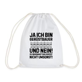 Ja ich bin Gerüstbauer Geschenk Gerüster Beruf - Turnbeutel - Weiß - Vorne