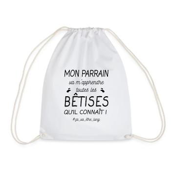 MON PARRAIN VA M'APPRENDRE TOUTES LES BÊTISES - Sac de sport léger - blanc - Devant