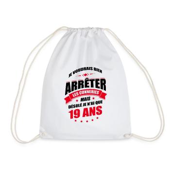 JE N'AI QUE 19 ANS POUR ARRÊTER LES CONNERIES - Sac de sport léger - blanc - Devant