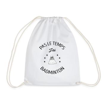 PAS LE TEMPS J'AI BADMINTON - Sac de sport léger - blanc - Devant