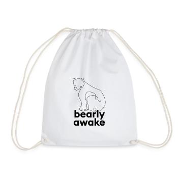 Bearly awake. Morning muffle animal saying with bear. - Drawstring Bag - white - Front