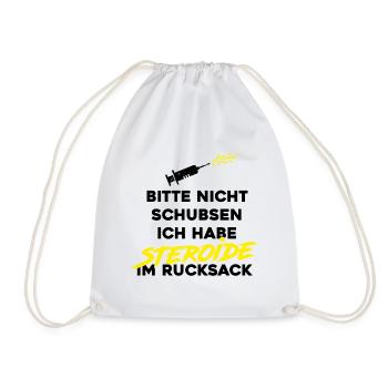 Bitte nicht schubsen Steroide - Turnbeutel - Weiß - Vorne