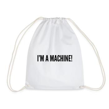 I'm a machine ! - Sac de sport léger - blanc - Devant