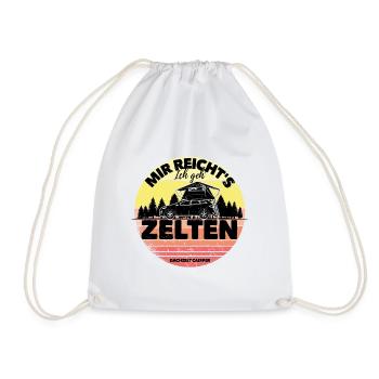 Dachzelt Camper | "Mir reicht's..." Geschenkidee - Turnbeutel - Weiß - Vorne