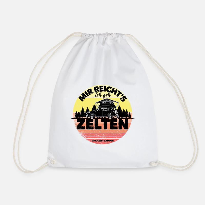 Dachzelt Camper | "Mir reicht's..." Geschenkidee - Turnbeutel - Weiß