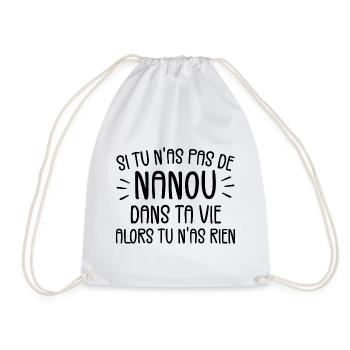 Si tu n'as pas de Nanou alors tu n'as rien - Sac de sport léger - blanc - Devant
