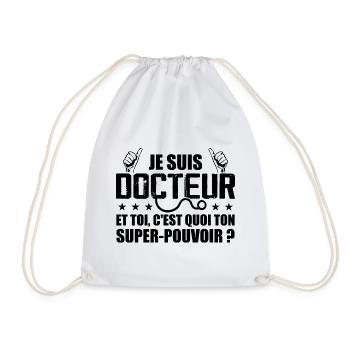 Je Suis Docteur C'est Quoi Ton Super Pouvoir ? - Sac de sport léger - blanc - Devant