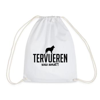 TERVUEREN was sonst Hundespruch Wilsigns - Turnbeutel - Weiß - Vorne