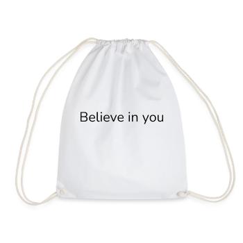 Believe in You – Motivational Quote Zipped Hoodie - Drawstring Bag - white - Front