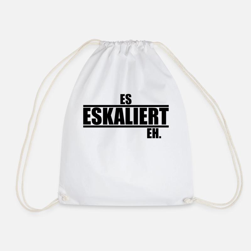 Es Eskaliert Eh lustige Sprüche - Turnbeutel - Weiß