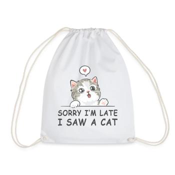 Sorry I'm Late I Saw A Cat - Drawstring Bag - white - Front