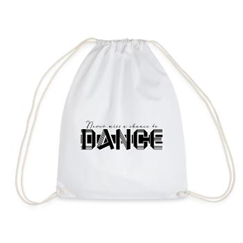 Ne manquez jamais une occasion de danser - Sac de sport léger - blanc - Devant