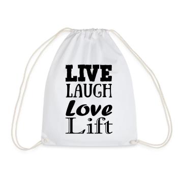 Live Laugh Love Lift – The ultimate fitness shirt - Drawstring Bag - white - Front
