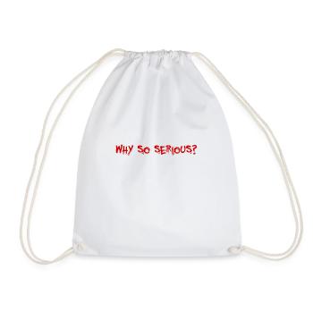 why so serious gift halloween saying creepy - Drawstring Bag - white - Front