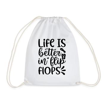 6 life is better in flip flops - Turnbeutel - Weiß - Vorne