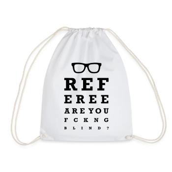 Referee are you fucking blind - Sac de sport léger - blanc - Devant