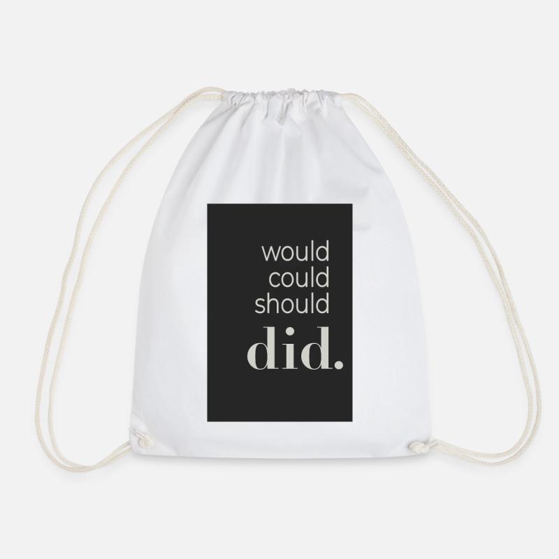  Would Could Should Did Typography Poster - Turnbeutel - Weiß