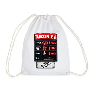 Tanken Macht Arm Spritpreise Tankstelle - Turnbeutel - Weiß - Vorne