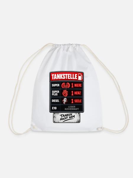 Tanken Macht Arm Spritpreise Tankstelle - Turnbeutel - Weiß