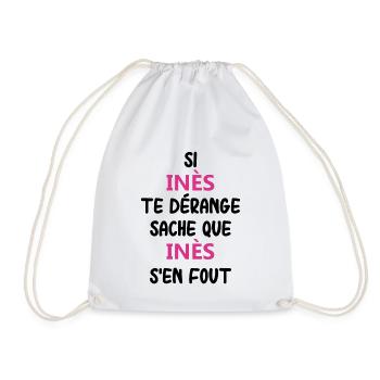 Si inès te dérange sache que inès - Sac de sport léger - blanc - Devant