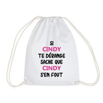 Si cindy te dérange sache que cindy - Sac de sport léger - blanc - Devant