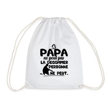 Si Papa ne peut pas la dégommer personne ne peut - Sac de sport léger - blanc - Devant