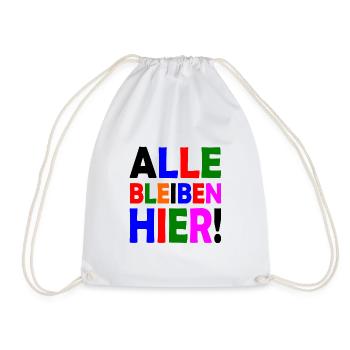 Alle bleiben hier - Turnbeutel - Weiß - Vorne