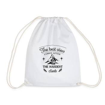 Best View After The Hardest Climb - hiking motto - Drawstring Bag - white - Front
