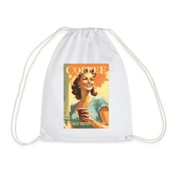 Coffee, because murder is illegal - Drawstring Bag - white - Front