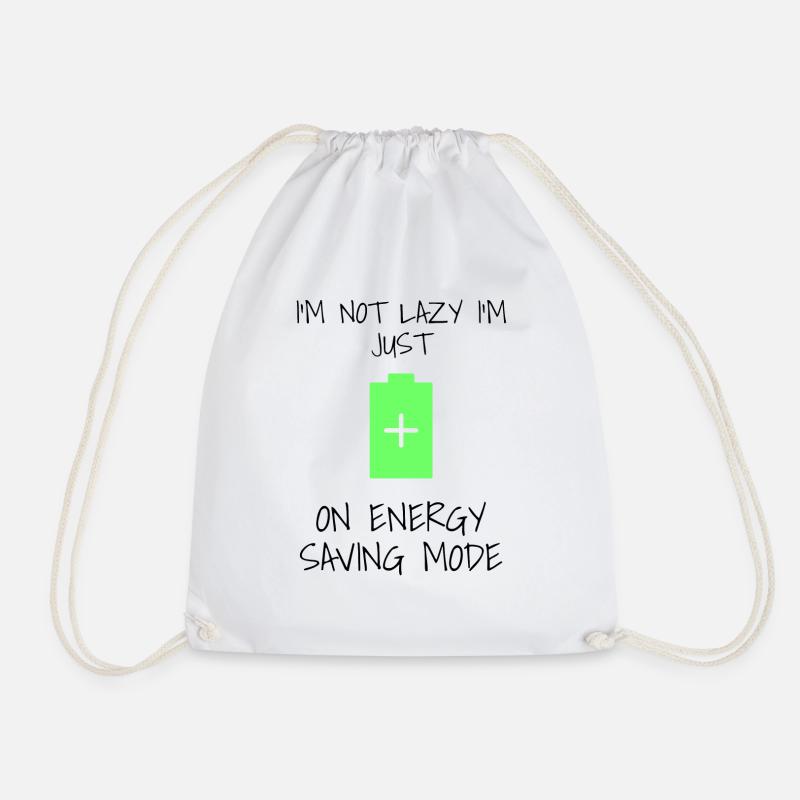 I'm Not Lazy Im Just On Energy Saving Mode Batter - Drawstring Bag - white