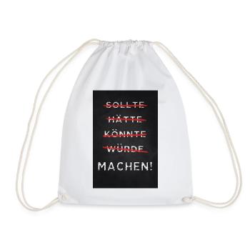 Motivation Machen Motiviren - Turnbeutel - Weiß - Vorne