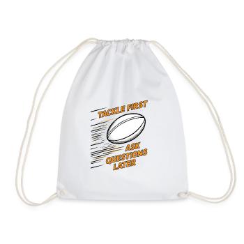 Tackle First, Ask Questions Later - Drawstring Bag - white - Front