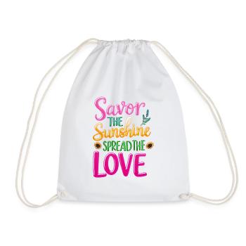 Savor the Sun Spread the Love -Quote - Drawstring Bag - white - Front
