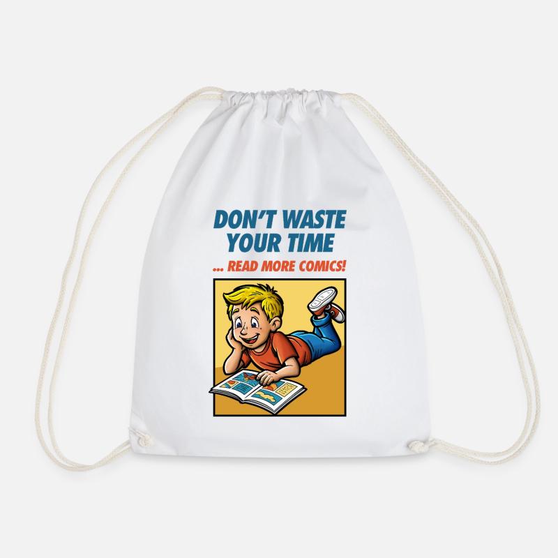 Don't Waste Your Time ... Read More Comics! - Turnbeutel - Weiß