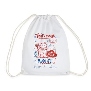 Urban Gardening Thats Enough Mudlife - Drawstring Bag - white - Front