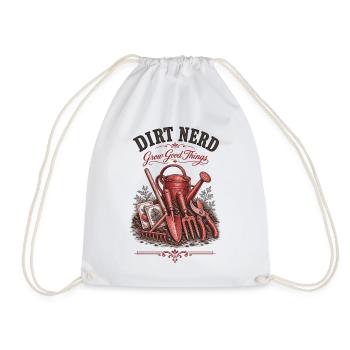 Urban Gardening Dirt Nerd Grow Good Things - Drawstring Bag - white - Front