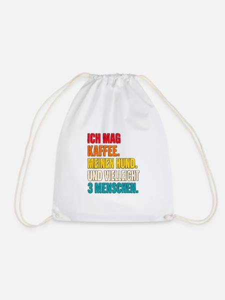 Kaffee, Hund und 3 Menschen – Lustiger Hundespruch - Turnbeutel - Weiß