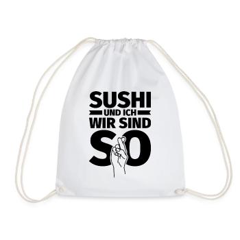 Sushi und ich wir sind so - Turnbeutel - Weiß - Vorne