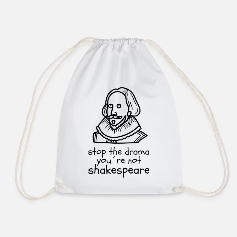 Stop the Drama you´re not Shakespeare - Turnbeutel - Weiß