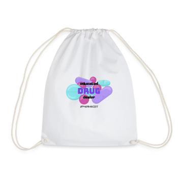 PHARMACIST Educated Drug Dealer - Drawstring Bag - white - Front